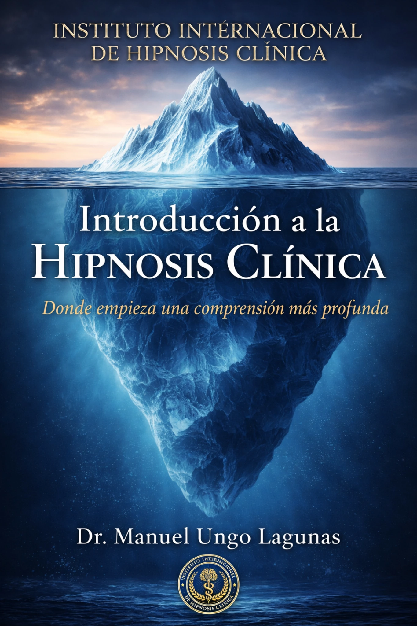 Hipnosis Clínica Avanzada del Instituto Internacional de Hipnosis Clínica